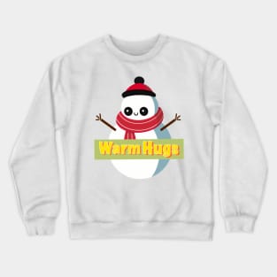 Snowman giving warm hugs Crewneck Sweatshirt